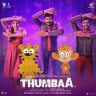 Thumbaa (Tamil) [2019] (Sony Music)