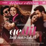 Ae Dil Hai Mushkil [Deluxe Edition] (Hindi)