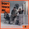 Don't Touch Me (feat. Yunohoo) - Single (Tamil) [2021] (U1 Records)