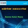 Kanne Kalai Mane (Tamil)