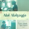 Alai Alaiyaaga (From "Navarasa") - Single
