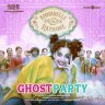 Ghost Party (From "Annabelle Rathore") - Single (Hindi) [2021] (Sony Music)