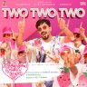 Two Two Two (From "Kaathuvaakula Rendu Kaadhal") - Single (Tamil) [2021] (Sony Music)