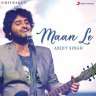 Maan Le (From "Chitrakut") - Single (Hindi) [2022] (Sony Music)