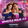 Whistle Baja 2.0 (From "Heropanti 2") - Single (Hindi) [2022] (SaReGaMa)
